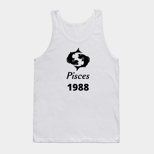 Black Zodiac Birthday Pisces 1988 Tank Top by Down Home Tees